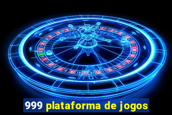 999 plataforma de jogos